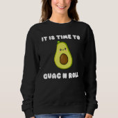 Funny Avocado It Is Time to Guac and Roll Cute Pun Trui (Voorkant)