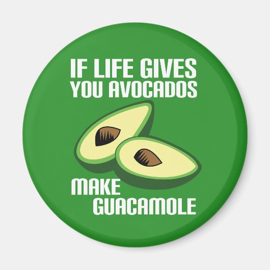 Funny Avocado Life Advice Magneet (Voorkant)