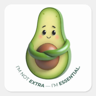 Funny Avocatentas – Ik ben niet extra, ik ben esse Vierkante Sticker