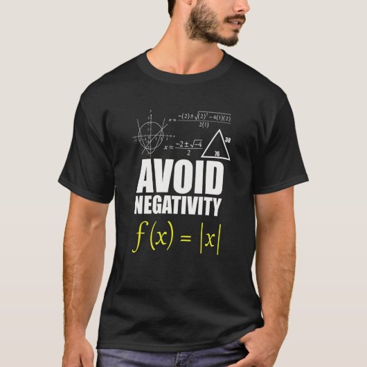 FUNNY AVOID NEGATIVITEIT T-SHIRT Wiskunde Nerd Gee (Voorkant)