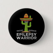 Funny Awareness Epilepsy Warrior Ronde Button 5,7 Cm (Voorkant)