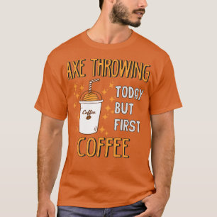 Funny Ax gooit Coffee Lover T-shirt