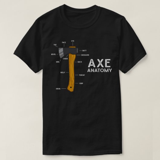 Funny Ax Humor Hatchet Woodworking Ax Throwing T-shirt (Design voorkant)