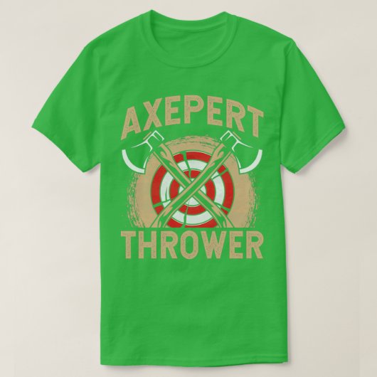 Funny Ax Throwing Lover Gezegde Axepert Thrower Cl T-shirt (Design voorkant)