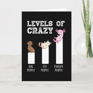 Funny Axolotl Level of Crazy Animals Lover Gift Kaart