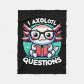 Funny Axolotl Questions Cute Axolotl  Fleece Deken (Voorkant)