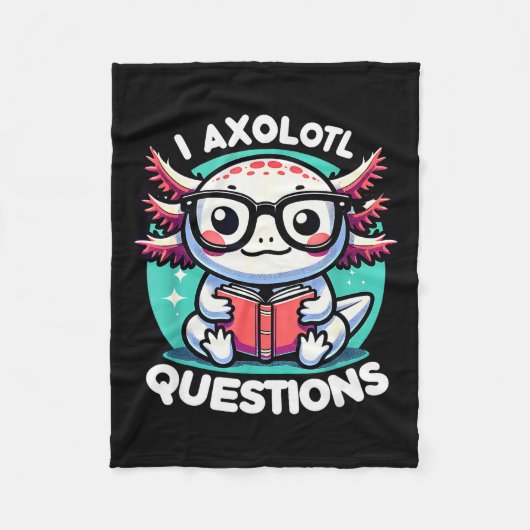 Funny Axolotl Questions Cute Axolotl  Fleece Deken (Voorkant)