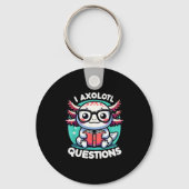 Funny Axolotl Questions Cute Axolotl Sleutelhanger (Voorkant)