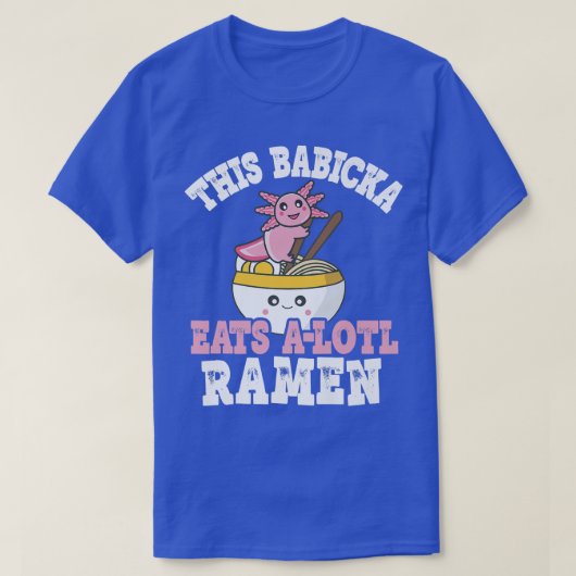 Funny Babicka Ramen schreef dat Babicka een lol ee T-shirt (Design voorkant)