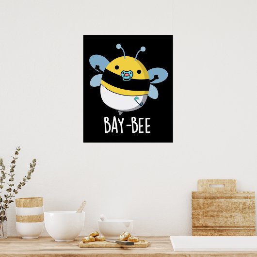 Funny Baby Bee Pun Dark BG Poster (Keuken)