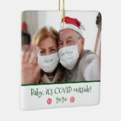 Funny Baby Het is Covid Outside Photo Snowflake Keramisch Ornament (Rechts)