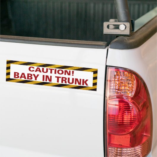 Funny Baby in Trunk Bumpersticker (Op Truck)