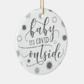 Funny BABY ITS COVID BUITEN 2020 Silver Glitter Keramisch Ornament (Rechts)