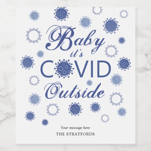 Funny BABY ITS COVID BUITEN blauw gepersonaliseerd Wijn Etiket (Enkel label)