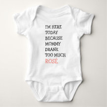 Funny Baby Outfit - mammie drink te veel roos wijn