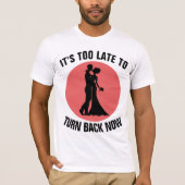 FUNNY BACHELOR & BACHELORETTE ARTITY T-Shirts (Voorkant)