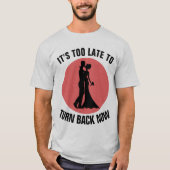 FUNNY BACHELOR & BACHELORETTE ARTITY T-Shirts (Voorkant)