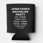 Funny Bachelor Party Eat Drink Pass Out Custom Blikjeskoeler (Achterkant)