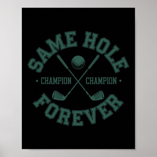 Funny Bachelor Party Groom Shirt Same Hole Forever Poster (Voorkant)