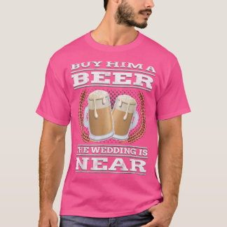 Funny Bachelor PartyKoop hem een bierbruiloft in d T-shirt