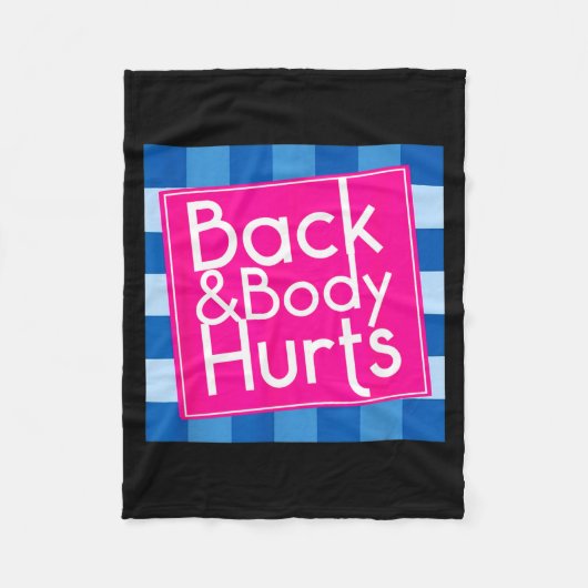 Funny Back Body Hurts Quote Exercise Workout Gym  Fleece Deken (Voorkant)