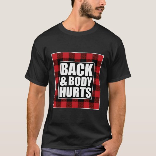 Funny Back Body Hurts T-shirt Quote Exercout G (Voorkant)