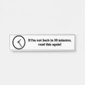 Funny Back in 10 minuten Kantoor Deuren/Desk Sign Deurbordje (Voorkant)