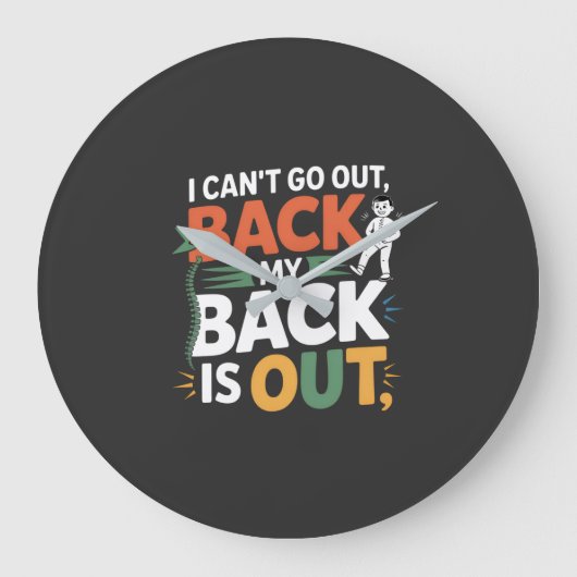 Funny Back Pain Chiropractic Quote Grote Klok (Voorkant)