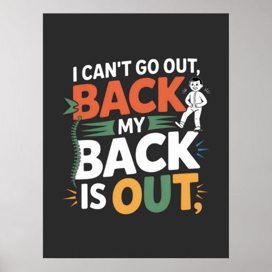 Funny Back Pain Chiropractic Quote Poster (Voorkant)