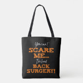 Funny Back Surgery Recovery ‘Scare’ Tote Bag (Achterkant)