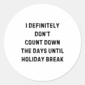 Funny Back To School Teacher Outfit I Definitely D Ronde Sticker (Voorkant)