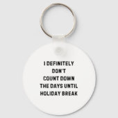 Funny Back To School Teacher Outfit I Definitely D Sleutelhanger (Voorkant)