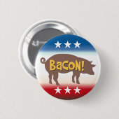Funny Bacon Campaign Ronde Button 5,7 Cm (Voorkant /achterkant)