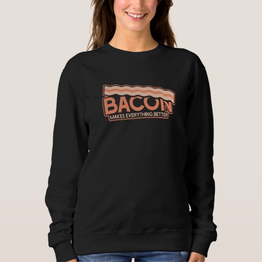 Funny Bacon maakt alles beter Trui (Voorkant)