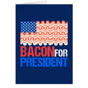 Funny Bacon voor President