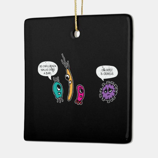 Funny Bacteria Pun Biology Science Bioloog Keramisch Ornament (Links)