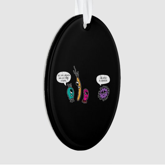 Funny Bacteria Pun Biology Science Bioloog Ornament (voorkant)