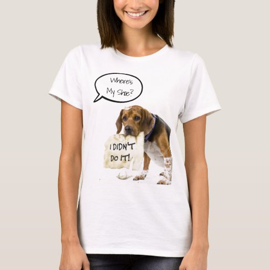 Funny Bad Dog Puppy where is My Shoe T-Shirt (Voorkant)
