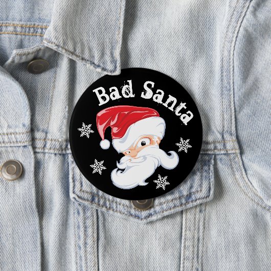 Funny Bad Santa 4-inch Button (In situ)