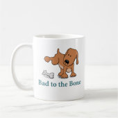 Funny Bad to Bone Dog Koffiemok (Links)