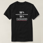 Funny Badass Research Advisor T-shirt (Design voorkant)