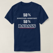 Funny Badass Surveyor Assistant T-shirt (Design voorkant)