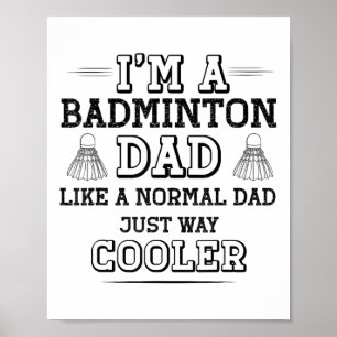 Funny Badminton Dad Shirt Mannen Badminton Speler Poster