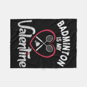 Funny Badminton is mijn Valentijn coach speler fan Fleece Deken (Voorkant (Horizontaal))