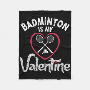 Funny Badminton is mijn Valentijn coach speler fan Fleece Deken