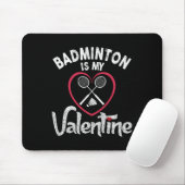 Funny Badminton is mijn Valentijn coach speler fan Muismat (Met muis)