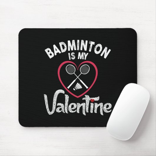 Funny Badminton is mijn Valentijn coach speler fan Muismat (Met muis)