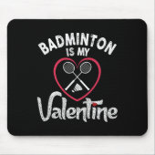 Funny Badminton is mijn Valentijn coach speler fan Muismat (Voorkant)