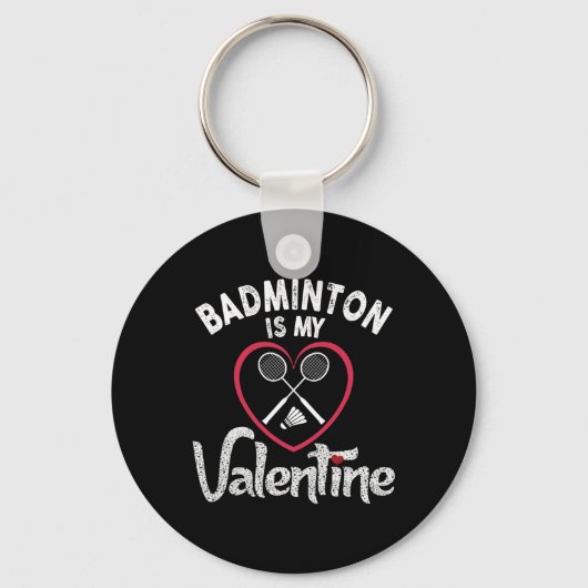 Funny Badminton is mijn Valentijn coach speler fan Sleutelhanger (Voorkant)