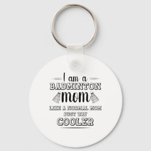 Funny Badminton Mom Shirt Vrouwen Badminton Speler Sleutelhanger